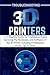 TROUBLESHOOTING 3D PRINTERS: A-Z Mastery Guide for Troubleshooting & Servicing the Hardware, and Software of the 3D Printer Including Professional Hacks, Tips & Tricks