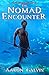 The Nomad Encounter (The Salted)