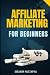 Affiliate Marketing for Beg...