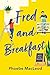 Fred and Breakfast