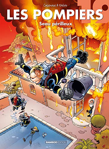 Les Pompiers - tome 19: Seau périlleux (Hardcover)