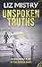 Unspoken Truths: Intrigue, Espionage, Murder (DI Gus McGuire)