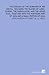 The Geology of the Seaboard of Mid Argyll, Including the Islands of Luing, Scarba, the Garvellachs, and the Lesser Isles, Together With the Northern Part of Jura and a Small Portion of Mull
