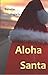 Aloha Santa