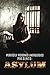 Asylum: An Anthology
