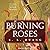 Burning Roses
