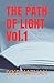 THE PATH OF LIGHT Vol.1 (Volume)