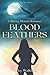 Blood Feathers: A Steamy Monster Romance (The Apex Series)