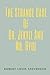 The Strange Case of Dr. Jekyll and Mr. Hyde: A Horror Fiction Classic | Classic American | Gothic Psychological Literature and Fiction
