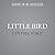 Little Bird Lib/E