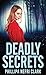 Deadly Secrets (Charlotte Dean Mysteries)