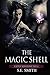 The Magic Shell: A Seven Kingdoms Tale 6 (The Seven Kingdoms)