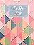 To Do List: (100 Pages 8.5 x 11 )