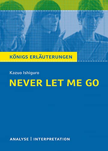 Never Let Me Go (Königs Erläuterungen).
