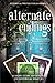 Alternate Endings: A Short Story Anthology of Historical What Ifs