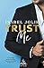 Trust Me
