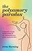 The Polyamory Paradox: Finding Your Confidence in Consensual Non-Monogamy