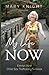 My Life Now: Essays by a Child Sex Trafficking Survivor