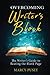 Overcoming Writer's Block: The Writer's Guide to Beating the Blank Page