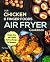 Air Fryer Cookbook For Chic...
