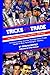 “Tricks of the Trade – A Century-Long Journey Through Every Trade Made In New York Rangers' History”Volume II: Phil Esposito (1986) - Neil Smith (2000)