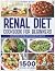 Renal Diet Cookbook for Beg...