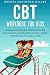 CBT Workbook For Kids: Stra...