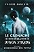 L'Equilibrio del Tutto: Le Cronache della Lunga Strada - Volume 1 (Italian Edition)