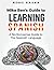 Mike Ben's Guide To Learning Spanish: A No-Nonsense Guide To The Spanish Language