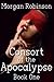 Consort of the Apocalypse: Book One