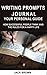 Writing Prompts Journal: How Successful People Think and the Rules for Happy Life (Italian Edition)