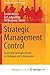 Strategic Management Control: Successful Strategies Based on Dialogue and Collaboration