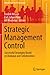 Strategic Management Control: Successful Strategies Based on Dialogue and Collaboration (Management for Professionals)