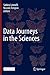 Data Journeys in the Sciences