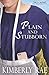 Plain and Stubborn: An Almost Amish Romance
