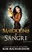 Maldiciones y Sangre (Los Archivos Oscuros) (Spanish Edition)