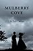 Mulberry Cove (Founding of America Series)