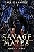 Savage Mates (Omega Heat)