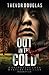 Out In The Cold (Bridgette Cash Mystery Thriller)