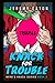 A Knack for Trouble (A Hero's Knack)