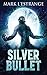 Silver Bullet