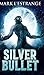 Silver Bullet