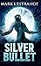 Silver Bullet