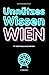 Unnützes Wissen Wien
