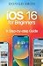 iOS 16 For Beginners: A Ste...