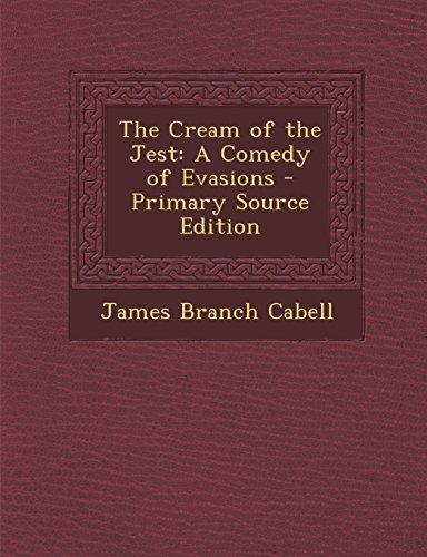 The Cream of the Jest: A Comedy of Evasions