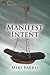 Manifest Intent: A legal thriller