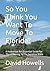 So You Think You Want To Move To Florida?: A Humorous But Essential Guide For Those Moving To The Sunshine State