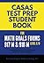 CASAS Test Prep Student Book for Math GOALS Forms 917M & 918M Level C/D: Developing Learners’ Mathematical Thinking & Reasoning Skills