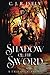 Shadow of the Sword: A Tale of Alamore (William of Alamore Series)
